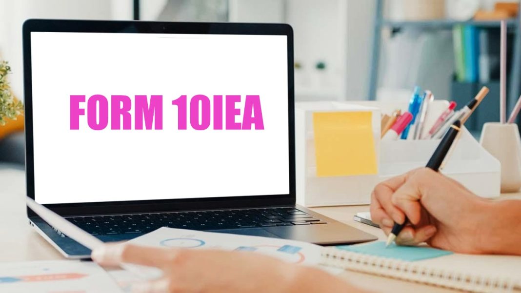 File Form 10-IEA for Opting Old Tax Regime