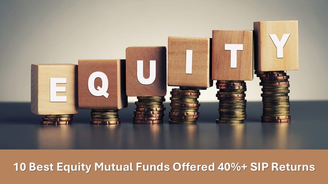10 Best Equity Mutual Funds Offering 40%+ SIP Returns