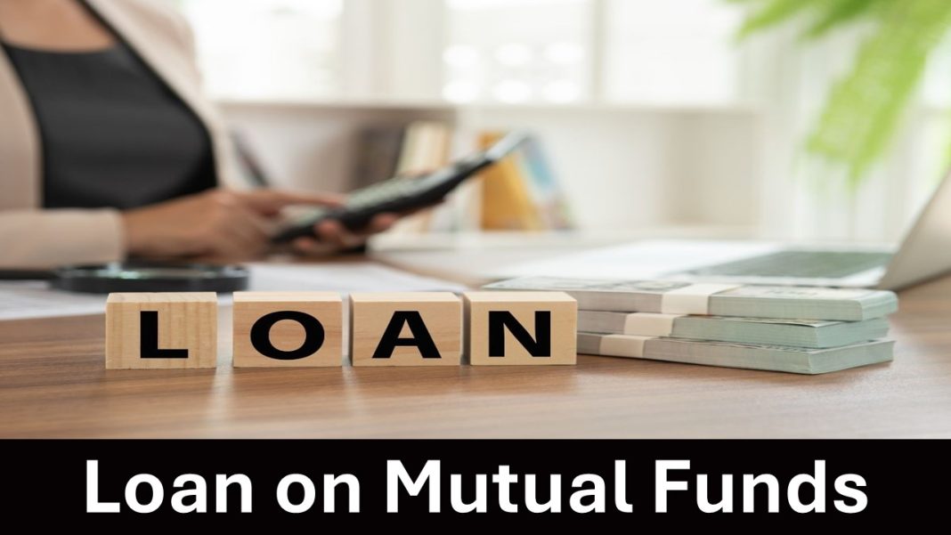 Loan on Mutual Funds