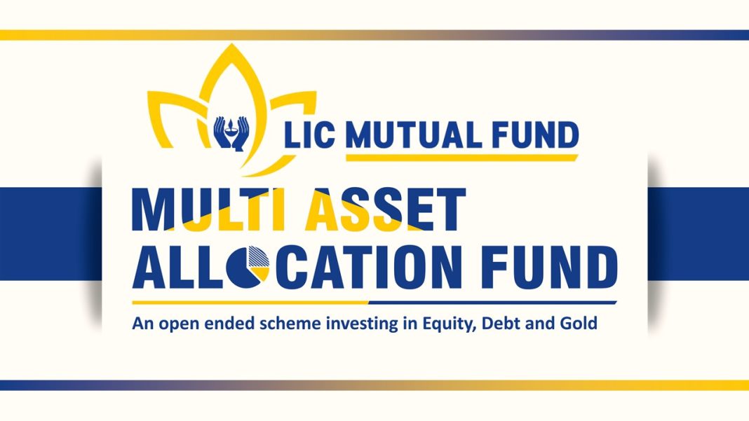 LIC Mutual Fund Launches Multi Asset Allocation Fund; Key Features and Insights for Investors