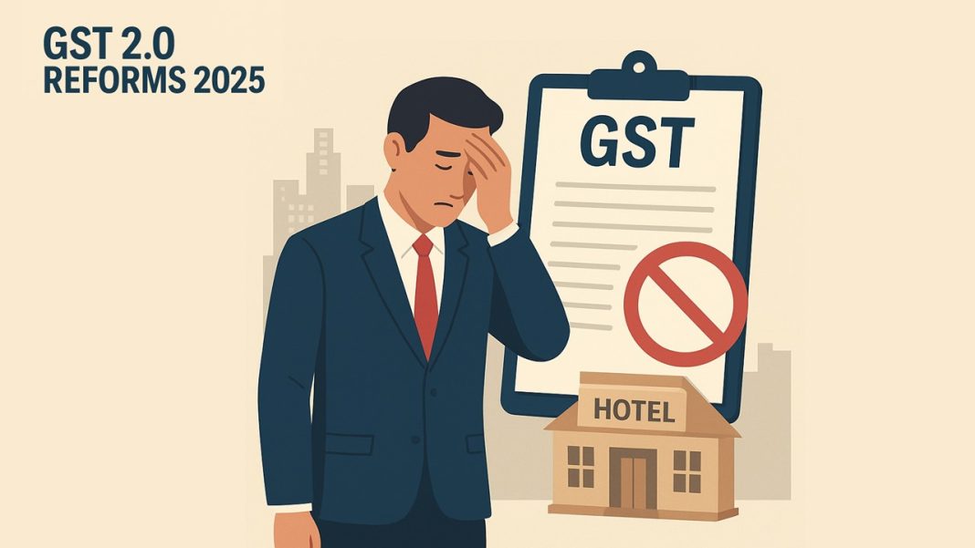 GST Council Announces GST 2.0 Reforms 2025; However, ITC Denial Worries Hospitality Sector