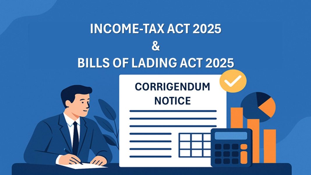 Govt. Notifies Official Corrections to Income-tax Act 2025 and Bills of Lading Act 2025