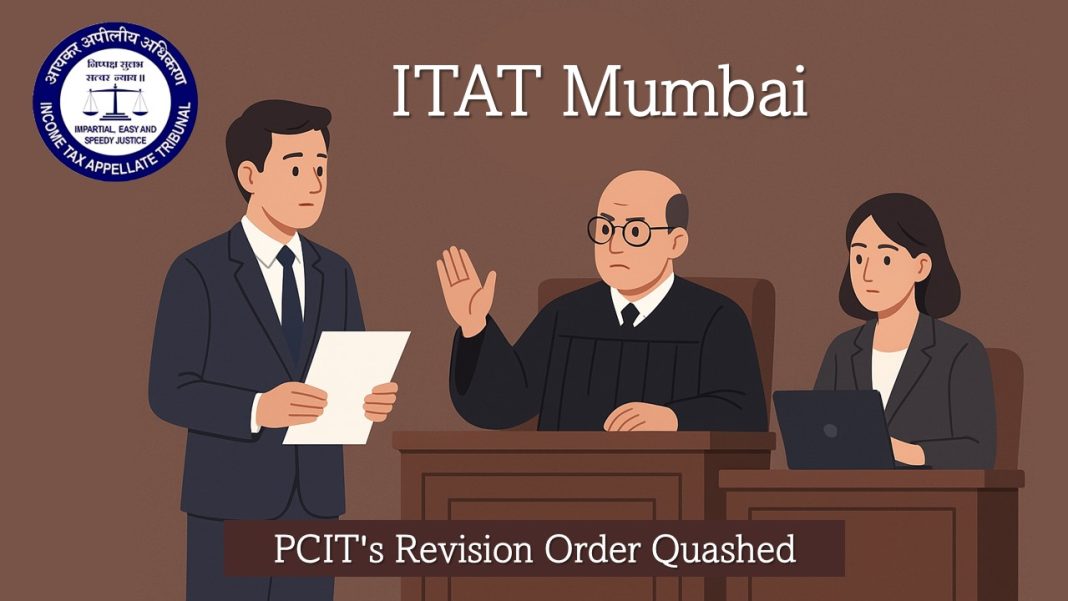 ITAT Mumbai Quashes Section 263 PCIT's Revision Order As AO Had Made Due Enquiry on ESOP Claim