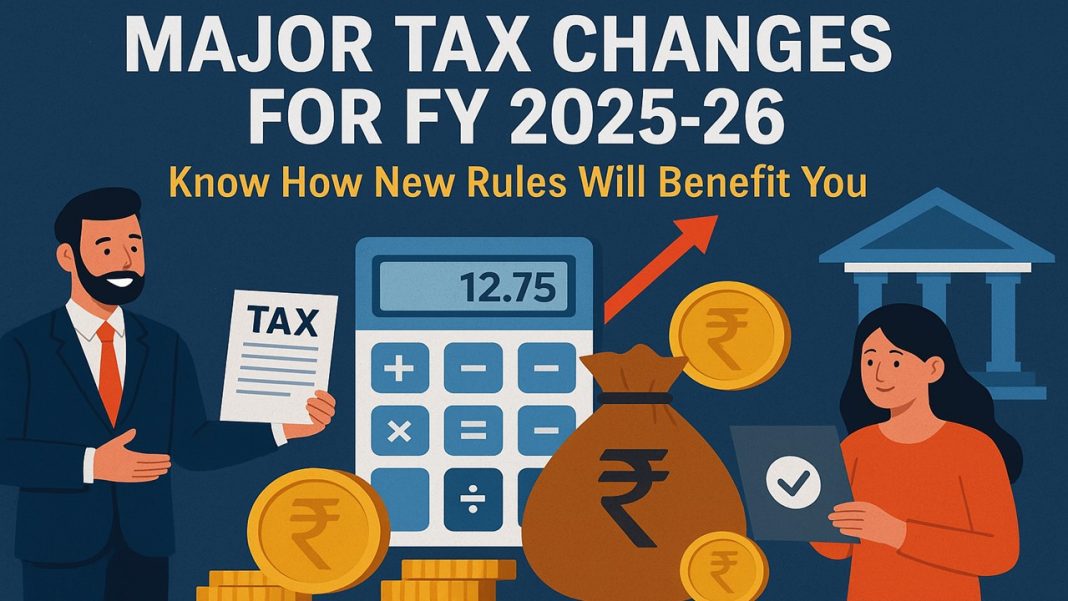 Big Changes in Indian Tax Rules for 2025: What You Need to Know