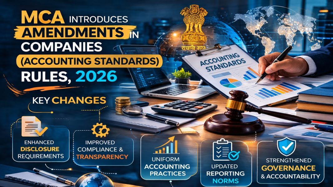 MCA Introduces Amendments in Companies (Accounting Standards) Rules, 2026; Know Key Changes