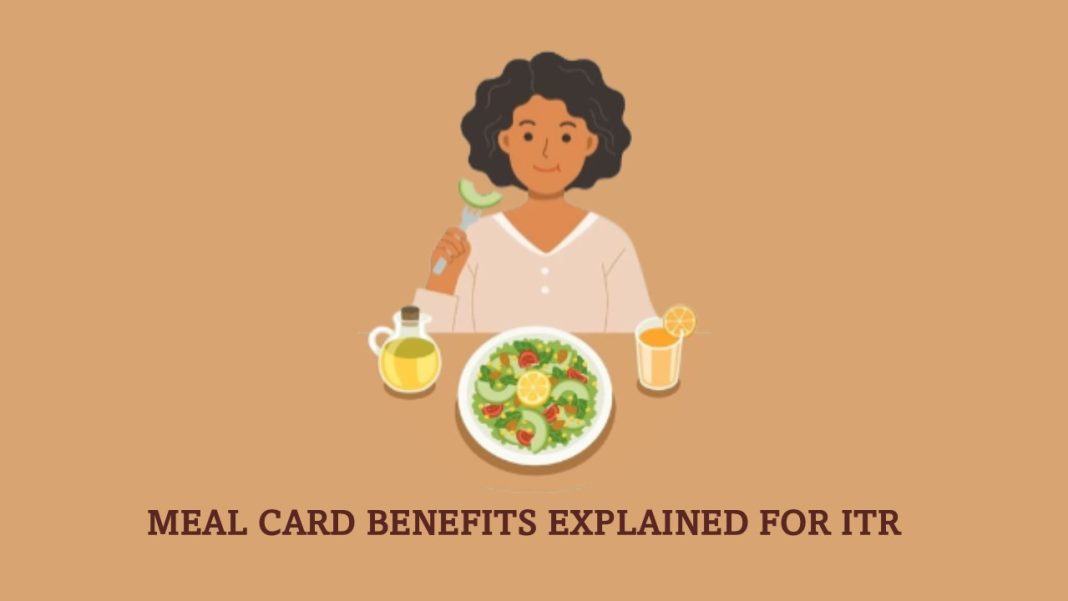 Maximise Your Tax Savings: Meal Card Benefits Explained for ITR